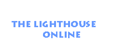 The Lighthouse Online